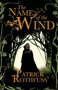 The Name of the Wind by Patrick Rothfuss Book